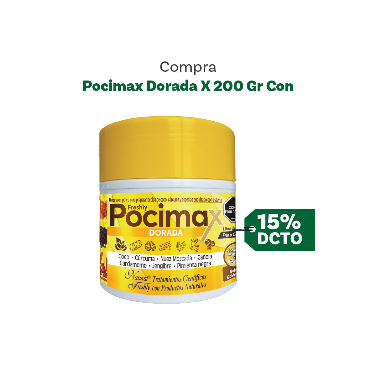 15% DE DESCUENTO EN POCIMAX DORADA GOLDEN MILK 9COMP *200g
