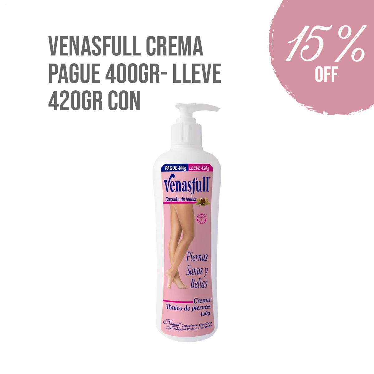 Venasfull crema pague 400gr y lleve 420 g -15% Off