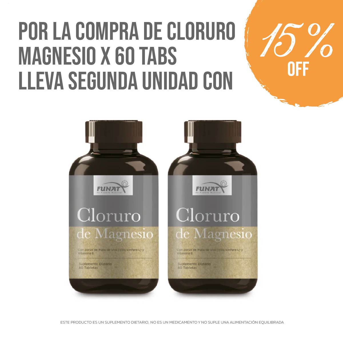 Compra Cloruro de Magnesio x 60 tabletas y lleva la segunda con 15% OFF