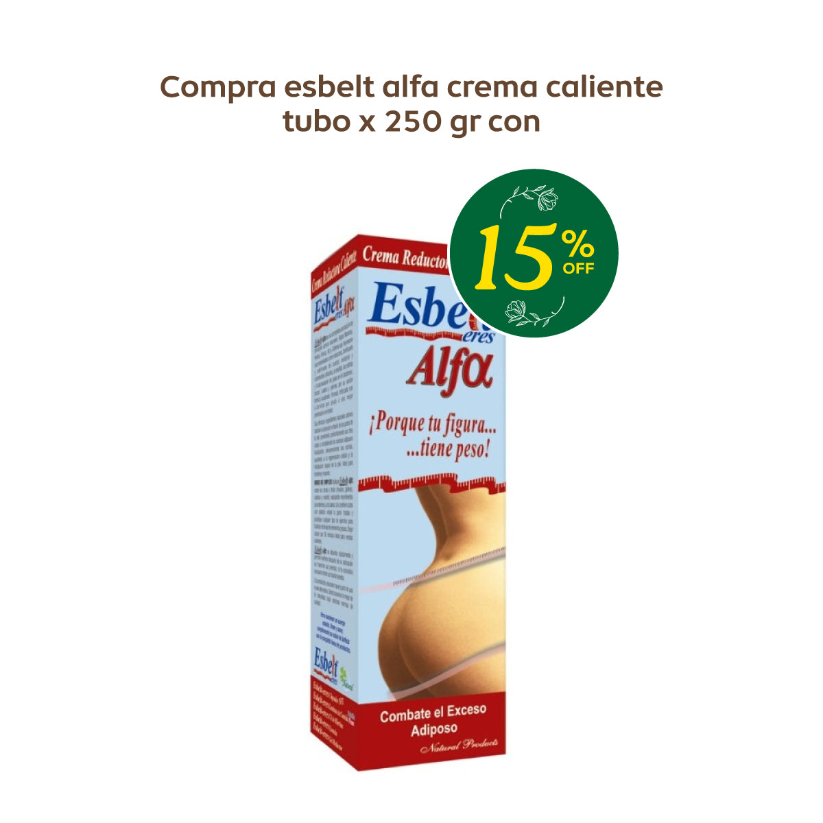 Esbelt alfa crema caliente tubo x 250g