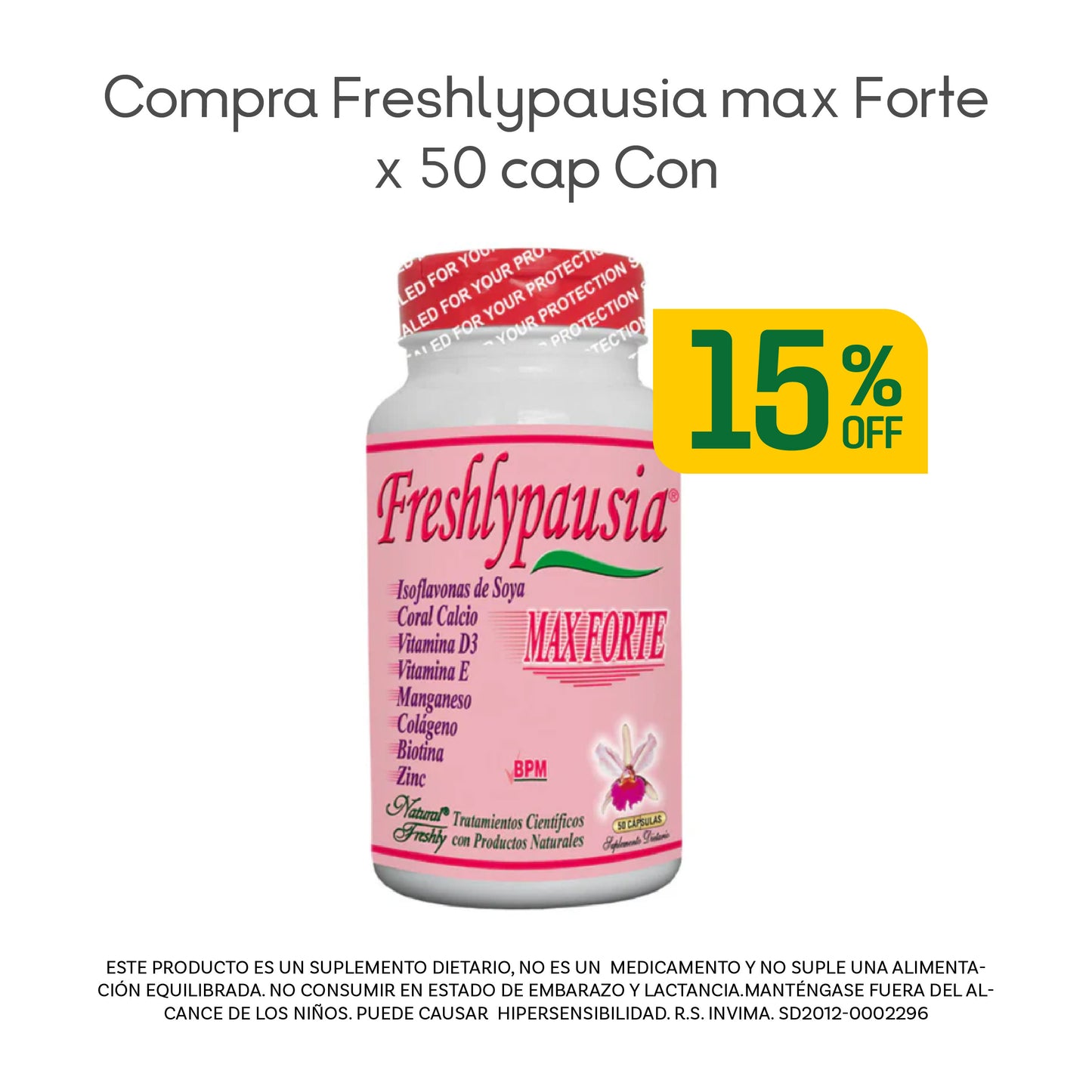 Freshly Pausia (Isoflavonas) X 50 Cap - 15% Off