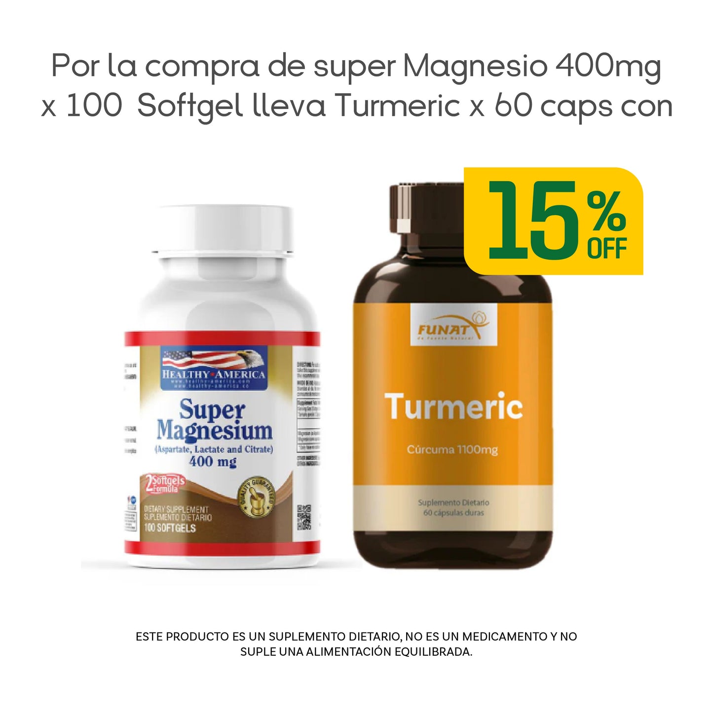 Por la compra de Super Magnesio 400mg x 100 Softgel lleva Cúrcuma / Turmeric x 60 Cápsulas Funat con 15% Off.