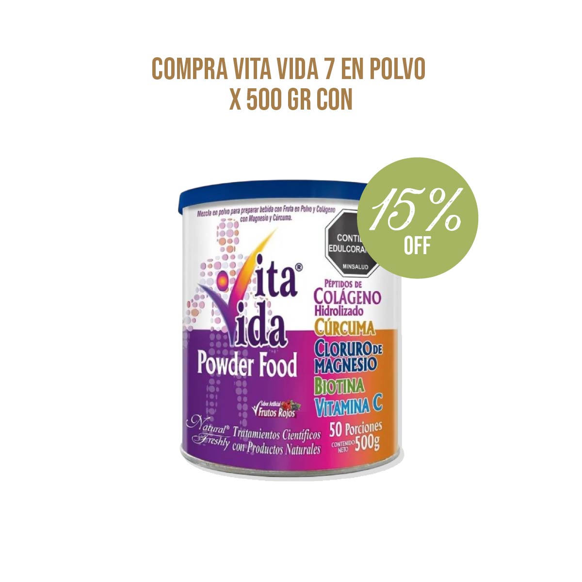 Vita vida 7 en polvo x 500 gr - 15% Off